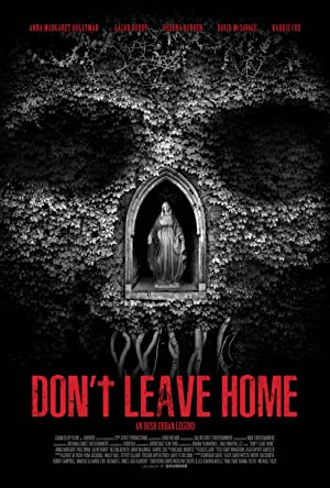 Don't Leave Home (2018) starring Bobby Roddy on DVD